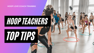 Hula Hoop Teacher Top Tips